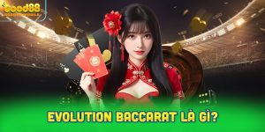Evolution Baccarat là gì?