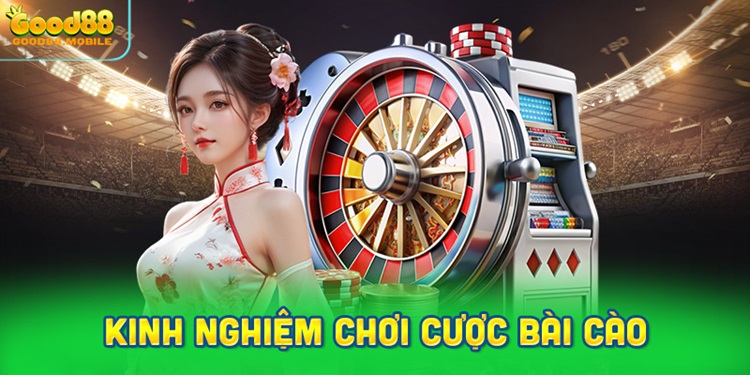 Kinh nghiệm chơi cược bài cào hiệu quả nhất
